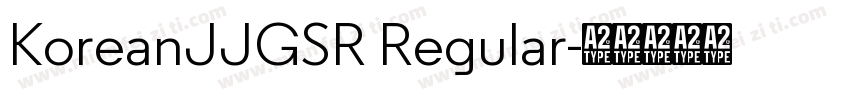 KoreanJJGSR Regular字体转换
